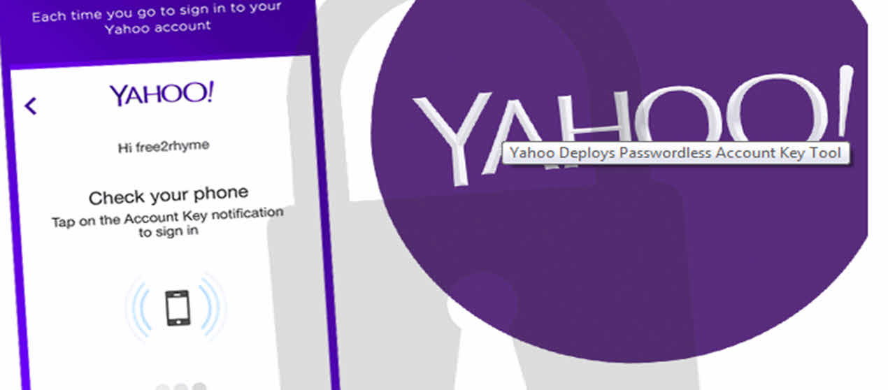 Yahoo Deploys Passwordless Account Key Tool