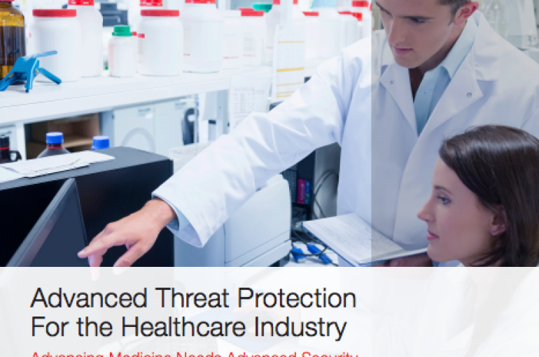 Advanced Threat Protection For the Healthcare Industry