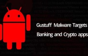 New Android Malware Gustuff Targeting 100+ Banking, 32 Cryptocurrency and Messengers Apps such as WhatsApp