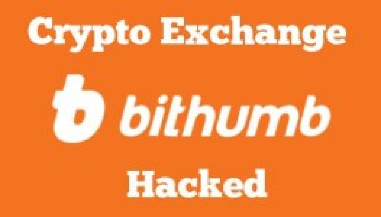 Bithumb Hacked – Hackers Transferred $20 Million Worth Cryptocurrencies From Bithumb Wallet
