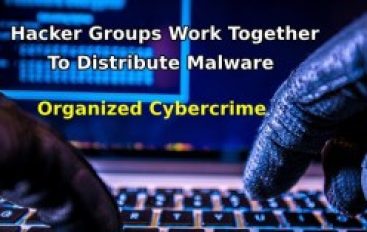 Organized Cybercrime – Hacker Groups Work Together To Distribute Banking Malware Globally