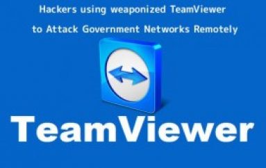 Hackers Using Weaponized TeamViewer to Attack & Gain Full Control of the Government Networks