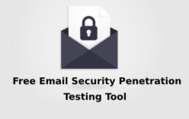 Free Email Security Penetration Testing Tool to Check Organization’s Security against Advanced Threats