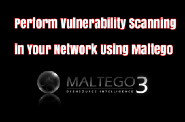 Perform Vulnerability Scanning in Your Network using Maltego