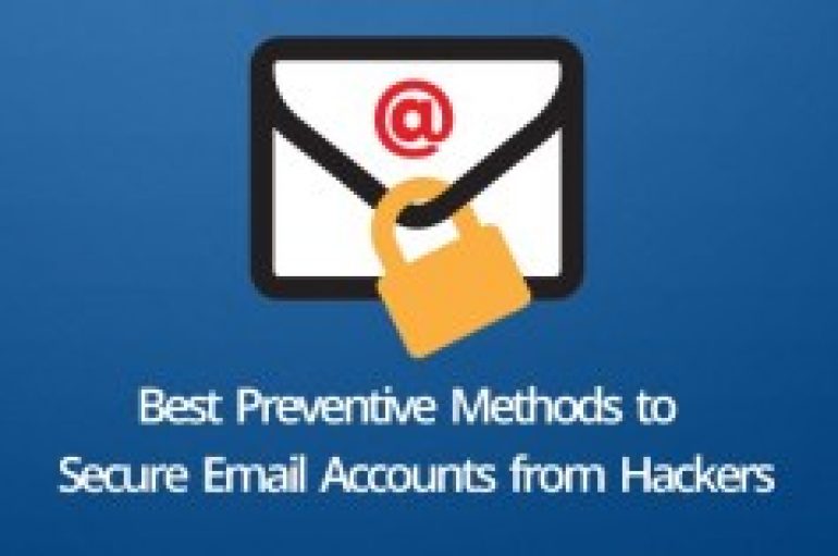 Top 10 Best Preventive Methods to Secure Email Accounts from Email Hackers