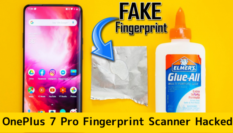OnePlus 7 Pro Fingerprint Scanner Hacked In a Minutes Using a Fake Fingerprint