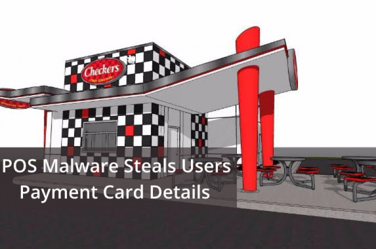 POS Malware Steals Users Payment Card Details from Checkers Drive-In Restaurants