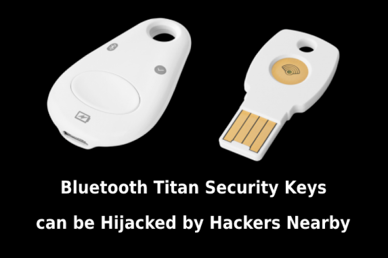 Hackers Nearby can Hijack Bluetooth Titan Security Keys – Google Replacing it for Free