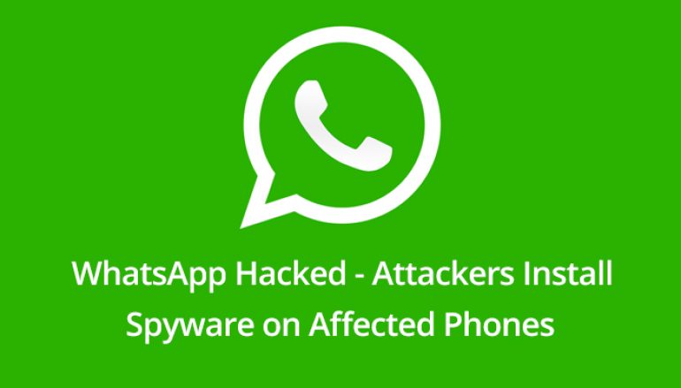 WhatsApp Hacked – Attackers Exploit iPhone or Android device by Making a WhatsApp Call