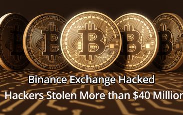 Binance Hacked – Unknown Hackers Stolen More than $40 Million in Bitcoin
