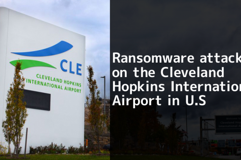 Ransomware Attack on the Cleveland Hopkins International Airport in U.S – Lessons learned