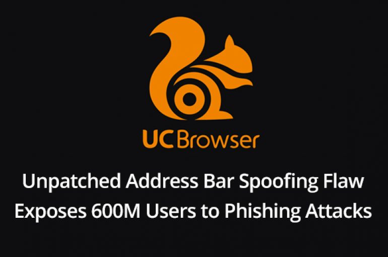 Unpatched Address Bar Spoofing Flaw in UC Browser Exposes 600M Users to Phishing Attacks