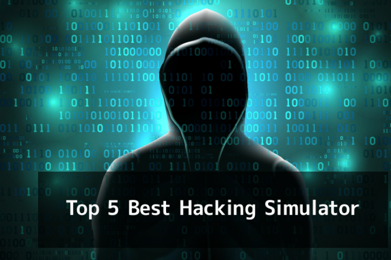 Top 5 Best Hacking Simulator for Every Aspiring Hackers to Practice Their Hacking Skills