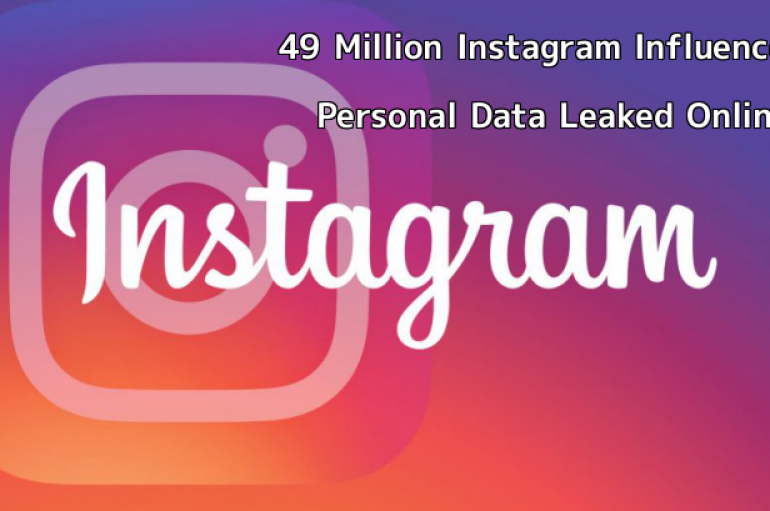 49 Million Instagram Influencers, Celebrities Personal Data Leaked Online