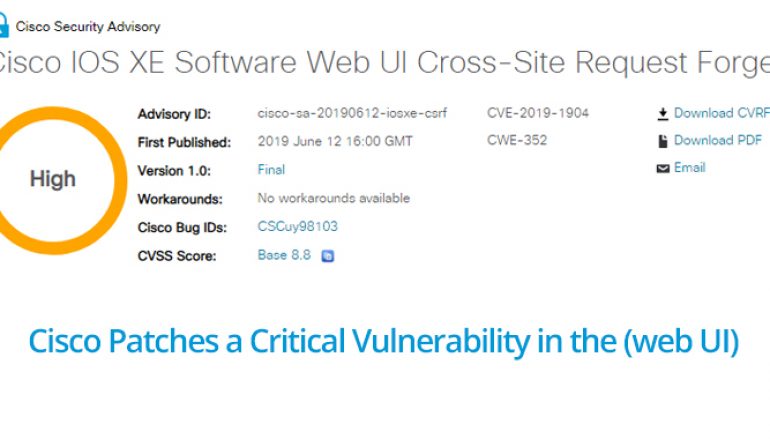 Cisco Patches Critical Vulnerability that allows Remote Attacker to Conduct CSRF Attack