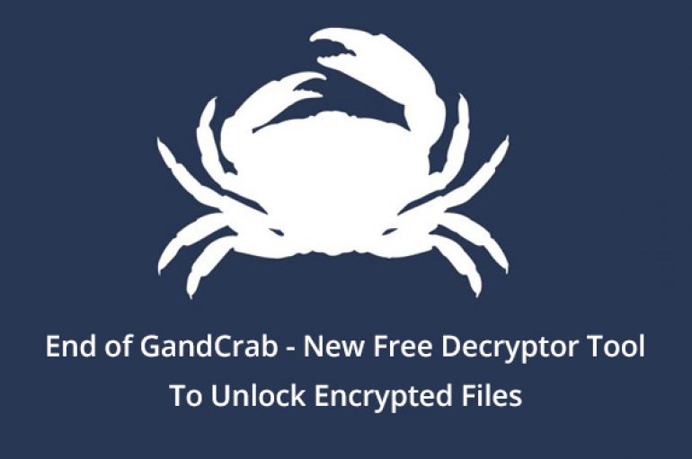 End of GandCrab – New Free Decryptor Tool that let Victims to Unlock All versions of Ransomware Infection