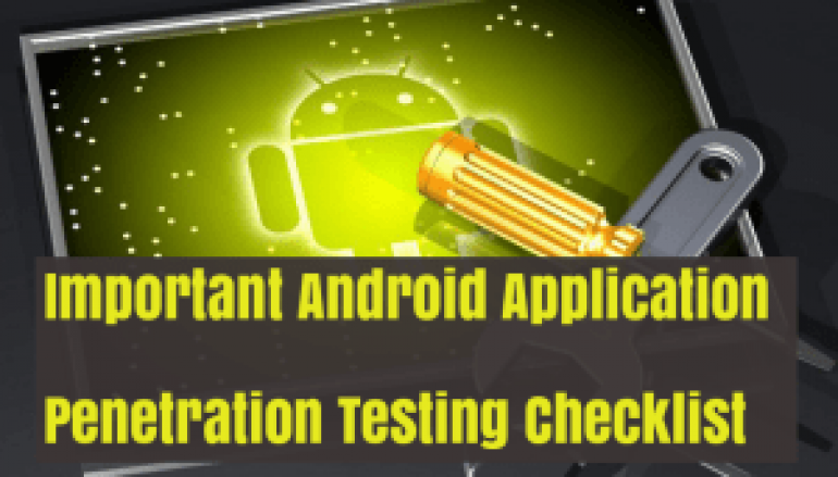 Most Important Android Application Penetration Testing Checklist