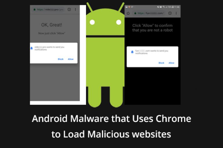 New Android Malware that Uses Chrome to Load Malicious Websites through Notifications