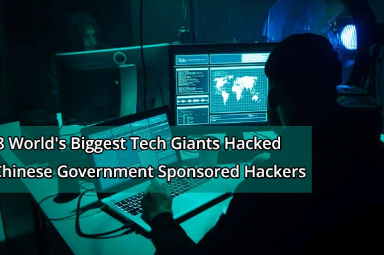 8 World’s Biggest Tech Giants Including TCS, CSC, HPE, NTT Data Hacked by Chinese Government Sponsored Hackers