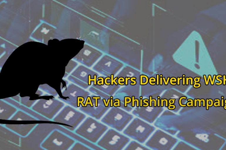 Hackers Delivering WSH Remote Access Tool (RAT) via Phishing Campaign to Attack Banking Customers
