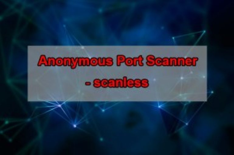 scanless – A Pentesting Tool to Perform Anonymous Open Port Scan on Target Websites