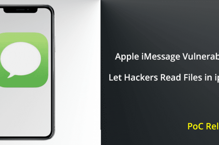 Vulnerability in Apple iMessage Let Hackers Remotely Read Files in iPhone – PoC Released