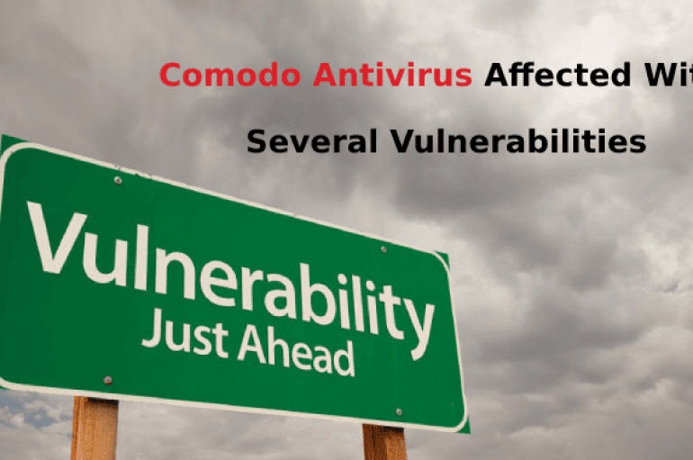 Comodo Antivirus Affected With Multiple Vulnerabilities that Includes Privilege Escalation and Denial of Service