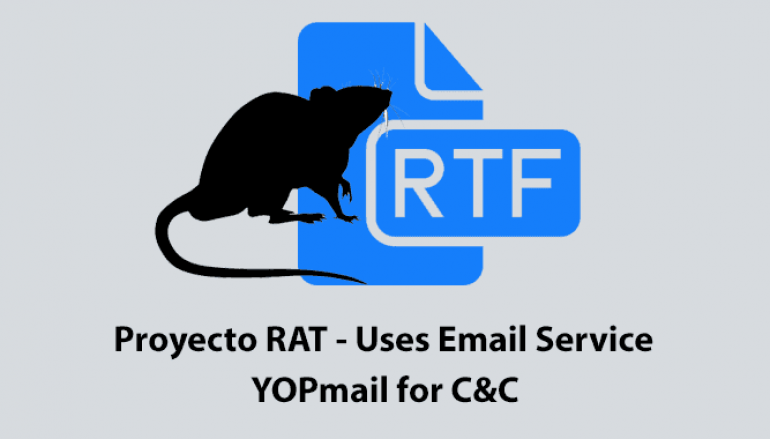 Hackers Attack Financial Institutions & Government Organizations With Proyecto RAT