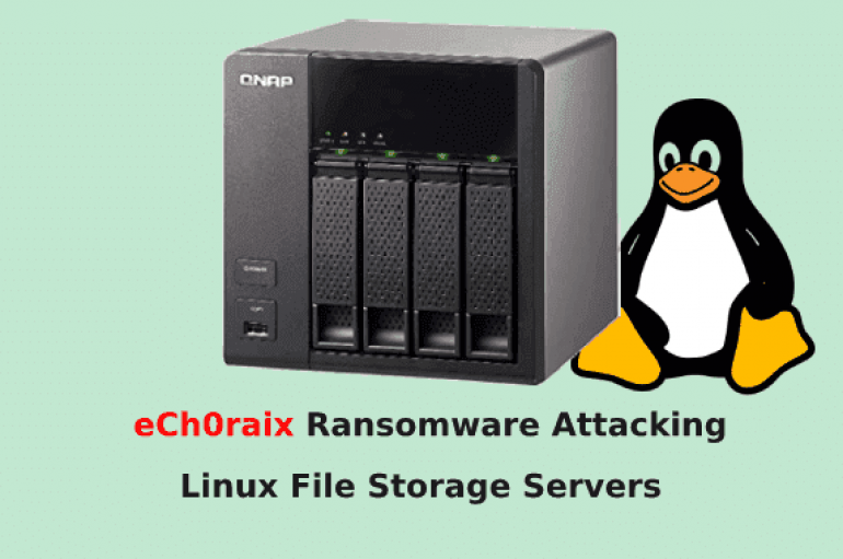 New eCh0raix Ransomware Attacking Linux File Storage Servers