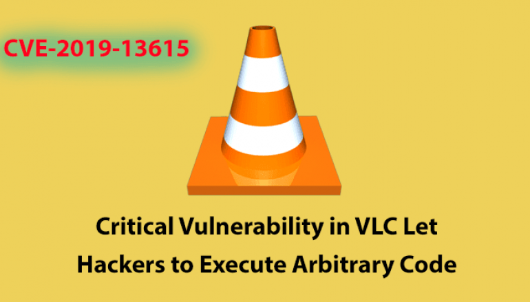 Critical Vulnerability in VLC Media Player 3.0.7.1 Let Hackers to Execute Arbitrary Code