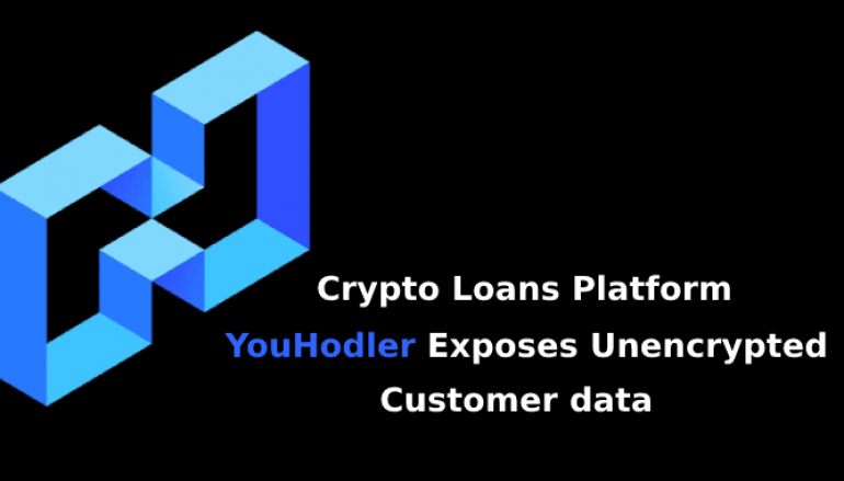 Crypto Loans Platform YouHodler Exposes Unencrypted Customer data that Includes Credit cards and Bank Details
