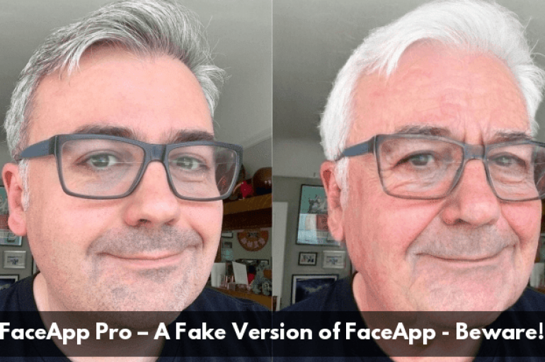 FaceApp Pro – A Fake Version of  FaceApp Emerging in Wide to Infect Android Users – Beware!!
