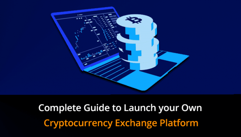 Cryptocurrency Exchange Platform – Complete Security Guide to Launch Your Own Platform