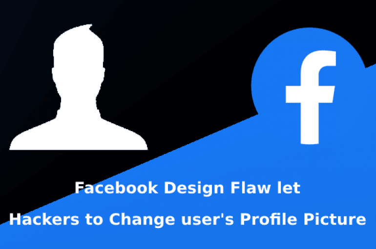 Facebook Design Flaw Allow Hackers to Remove Any Facebook User Profile Photo