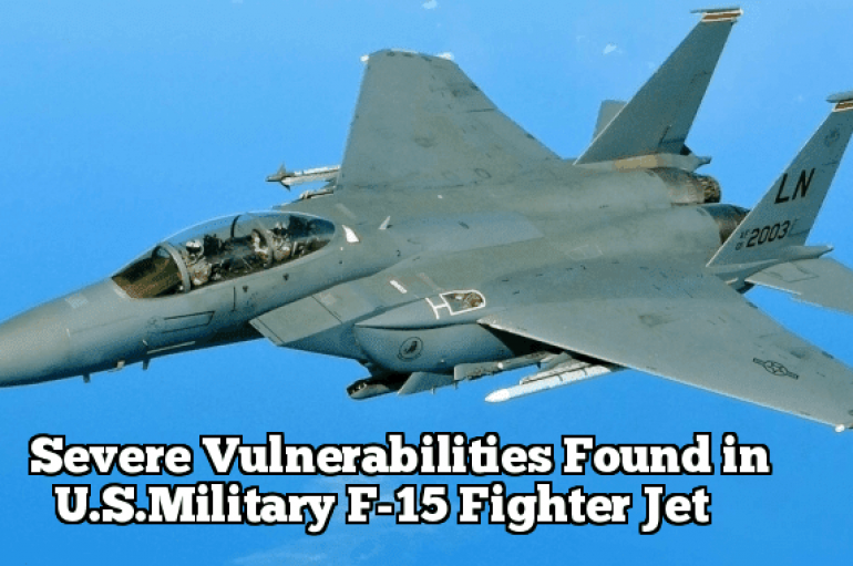 Severe Bugs in U.S.Military Fighter Jet Let Hackers Takes Sensitive Controls while Jet Flying