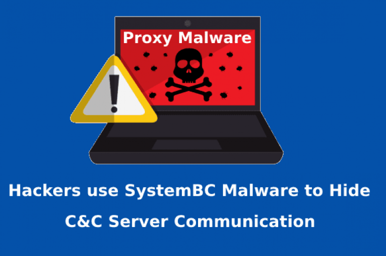 Hackers Use SystemBC Malware to Hide C&C Server Communication by Deploying Proxies on Infected Computer