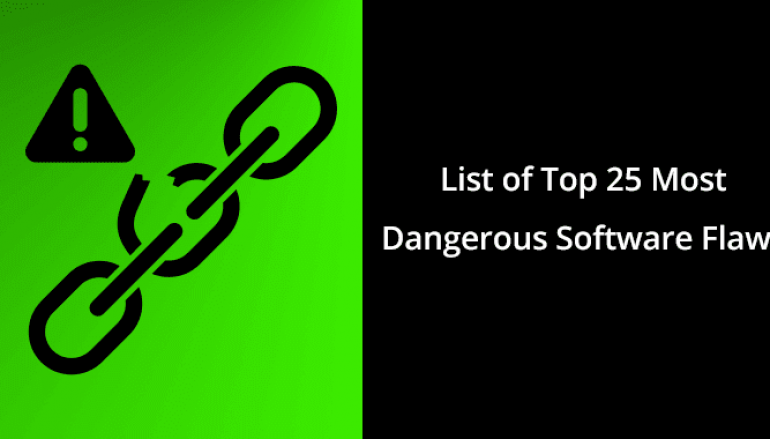 CWE Top 25 (2019)  – List of Top 25 Most Dangerous Software Weakness that Developers Need to Focus
