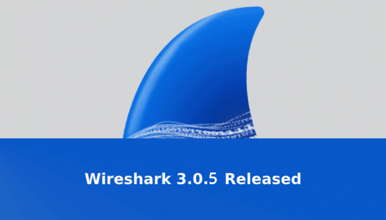 Wireshark 3.0.5 Released with the Fix for Several Vulnerabilities