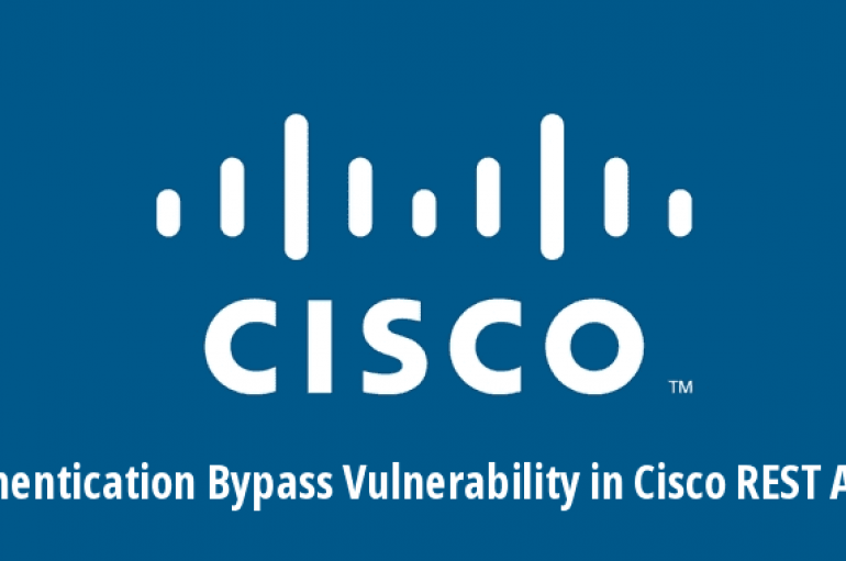 Authentication Bypass Vulnerability in Cisco REST API Let Hackers Take Control of Cisco Routers Remotely