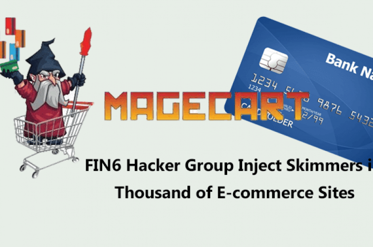 FIN6 Hacker Group Inject Skimmers into Thousand of E-commerce Sites to Steal Credit Card Data