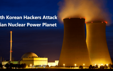 North Korean Hackers Attack Indian Nuclear Power Planet [KKNPP] Using Dtrack Malware – What Happened Till Date