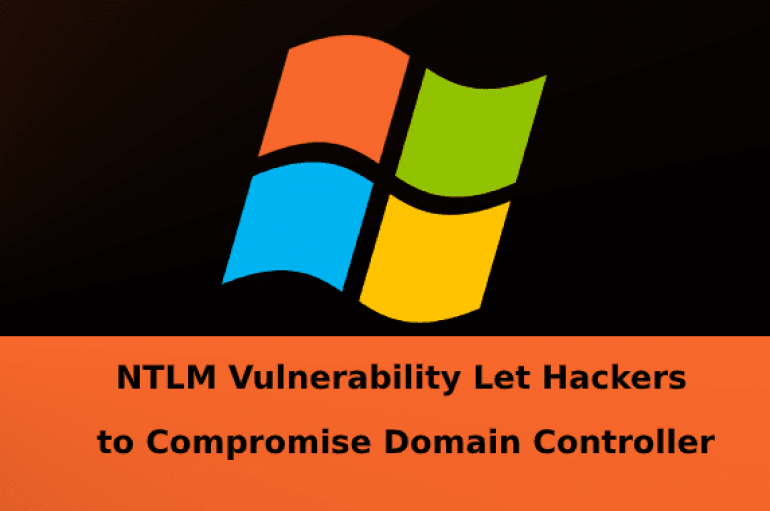 Microsoft NTLM Vulnerability Let Hackers to Compromise the Network Domain Controller