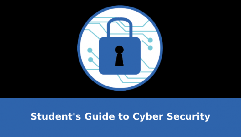 The Student’s Guide to Cyber Security – 9 Top Tips to Prevent Yourself From Hackers