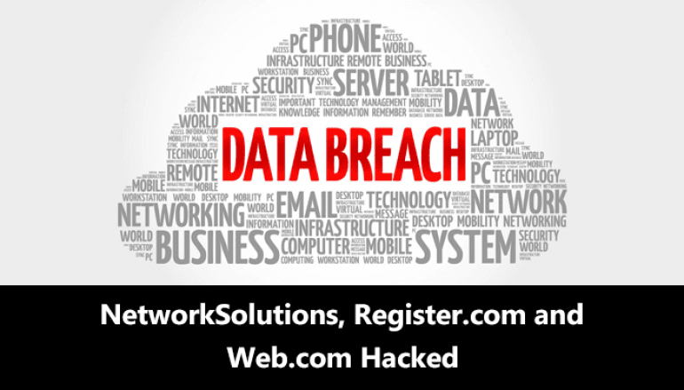 Top Domain Name Registrars Register.com and Web.com, NetworkSolutions.com Hacked – Millions of Customers Affected