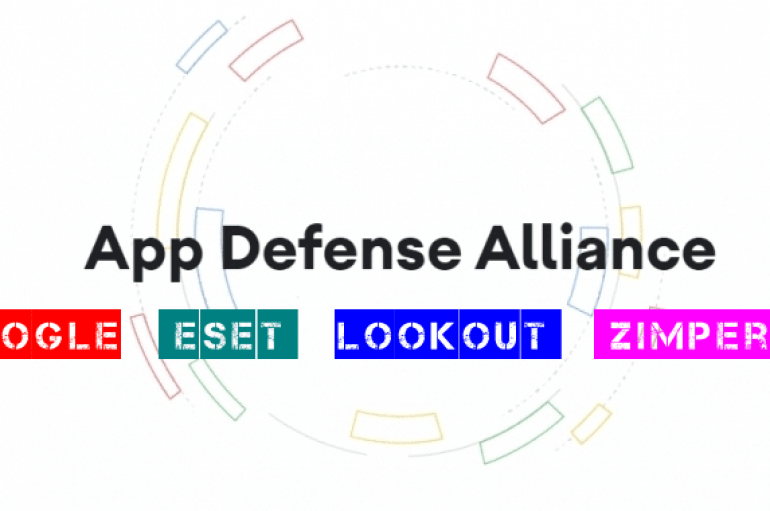 App Defense Alliance – Google Partner with ESET, Lookout & Zimperium to Protect Android Users From Malicious Apps