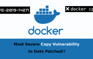 Most Critical Docker Vulnerability Let Hackers To Take Complete Control Over Host & All Containers Within It