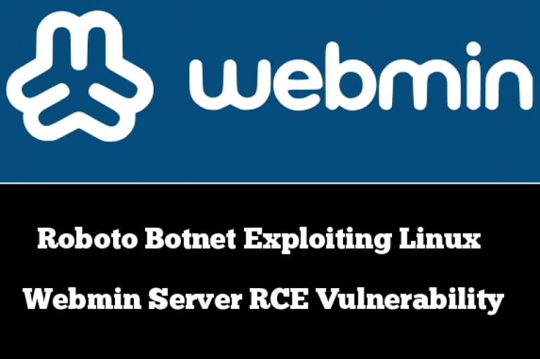 Roboto Botnet Exploiting Linux Webmin Server RCE Vulnerability To Perform DDoS Attack