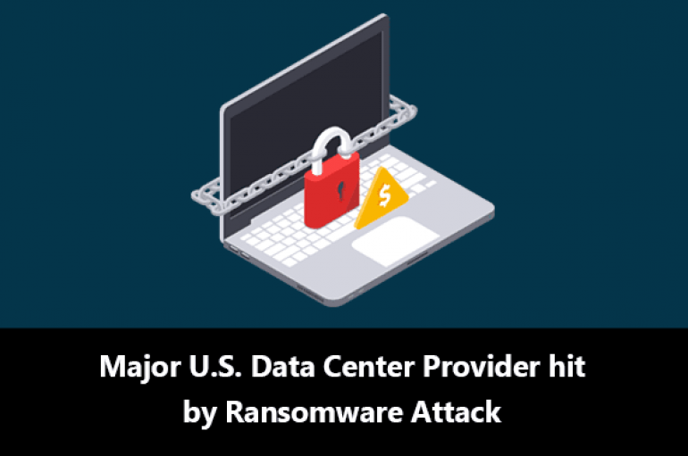 Major U.S. Data Center Provider Hit by Ransomware Attack – CyrusOne