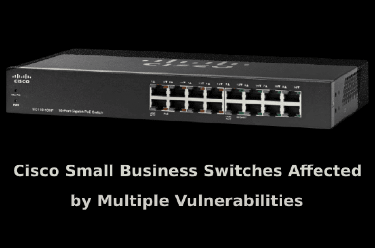 Cisco Small Business Switches Vulnerabilities allows Attackers to Access Sensitive Information and Cause DoS