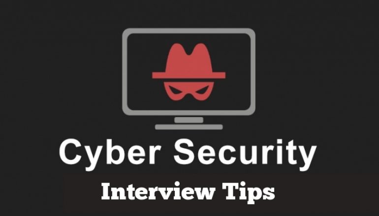 Top Interview Tips for Cybersecurity Professionals 2020